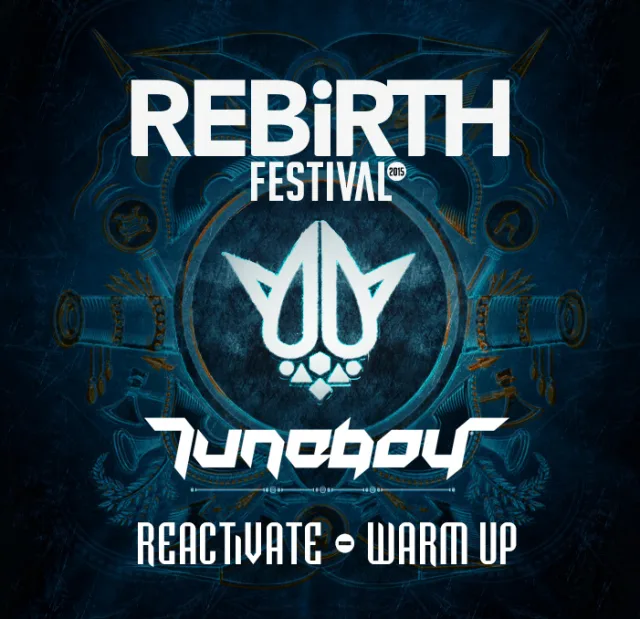 Artwork: Tuneboy - Rebirth Festival 2015 Warm Up | Reactivate stage