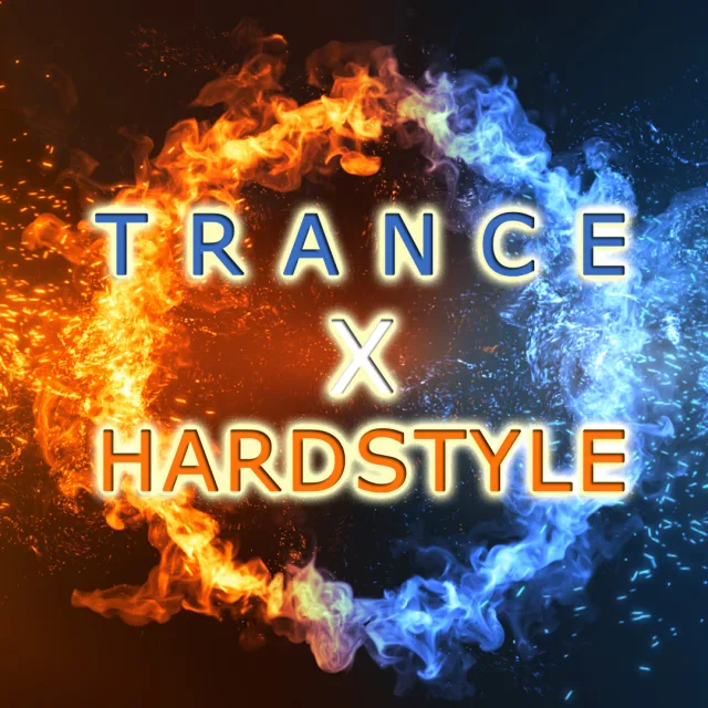 Artwork: Trance X Hardstyle - Elektrifying Remixes of popular Trance Classics