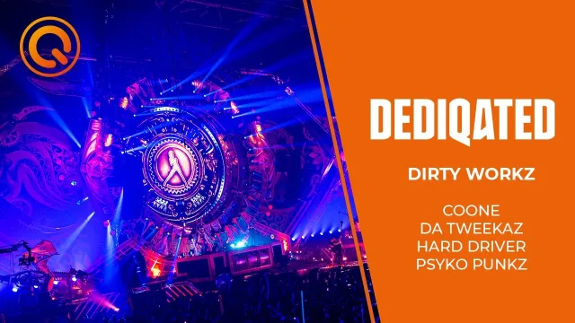 Artwork: DEDIQATED - Dirty Workz - Coone, Da Tweekaz, Hard Driver, Psyko Punkz