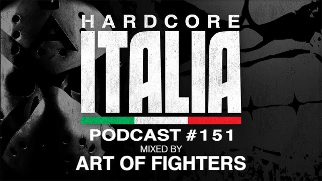 Artwork: Art of Fighters - Hardcore Italia - Podcast #151