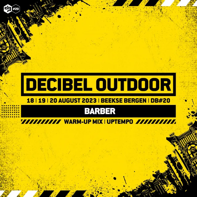 Artwork: Decibel outdoor 2023 - Barber | Uptempo mix