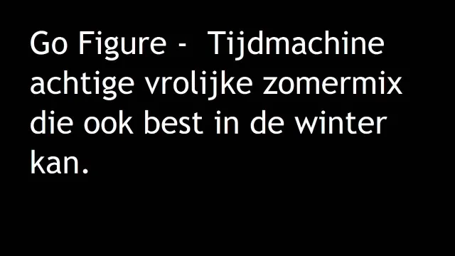 Artwork: Go Figure - Tijdmachine-achtige vrolijke zomermix die ook best in de winter kan