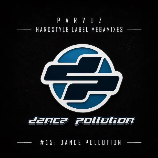 Artwork: Parvuz - Hardstyle Label Megamixes #15 (Dance Pollution)