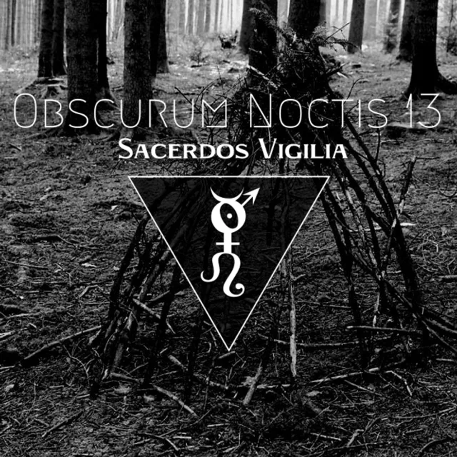 Artwork: The Kult Of O - Obscurum Noctis 13 ∴ Sacerdos Vigilia