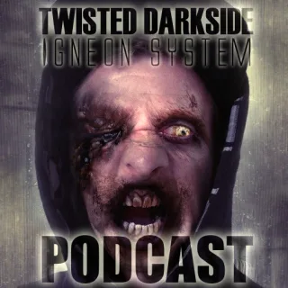 Artwork: Igneon System - Twisted's Darkside Podcast #118
