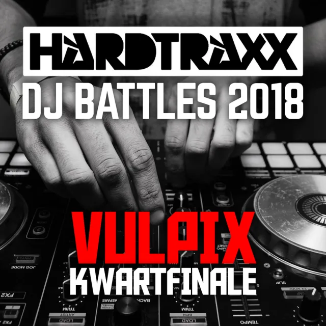 Artwork: KWARTFINALE @ VULPIX VS HAUNTER | HARDTRAXX DJ BATTLES 2018