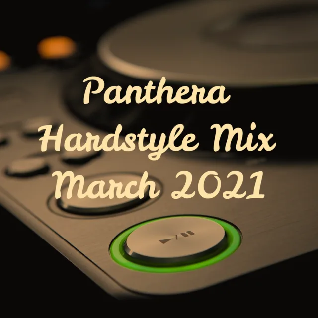 Artwork: Panthera - Hardstyle Mix March 2021