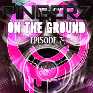 Artwork: #QULT - Pingerz Presents; On The Ground #007