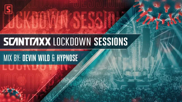 Artwork: Scantraxx Lockdown Sessions with Devin Wild & Hypnose