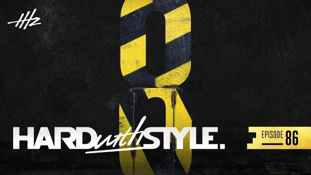 Artwork: Headhunterz - HARD with STYLE #86
