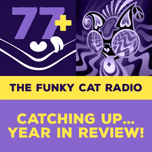 Artwork: The Funky Cat - The Funky Cat radio #77