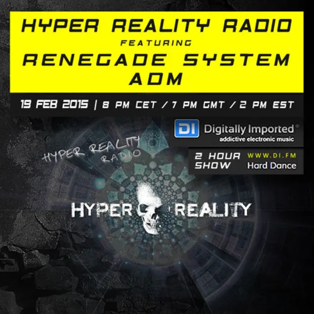 Artwork: Renegade System & The Sixth Sense - Hyper Reality Radio #006
