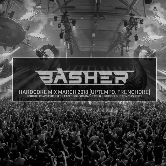 Artwork: Basher - Hardcore Mix March 2018