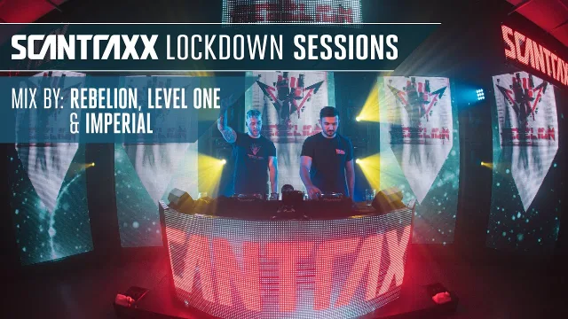 Artwork: Scantraxx Lockdown Sessions with Rebelion, Level One and Imperial
