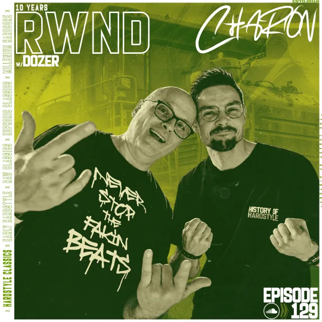 Artwork: Charon & Dozer - RWND 10 YEARS #129 (Dozer Decibel Outdoor '26 Re-Run)