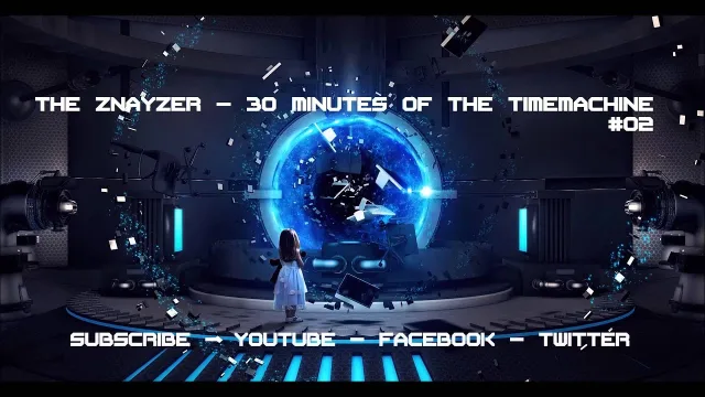 Artwork: The Znayzer - 30 Minutes Of The Timemachine #02