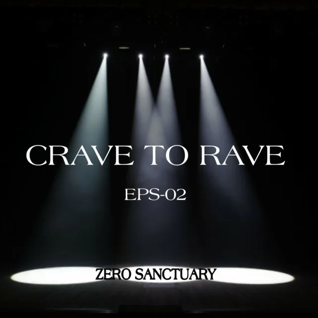 Artwork: Zero Sanctuary - Crave To Rave #02