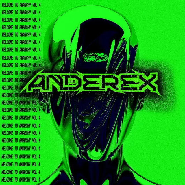 Artwork: Anderex - Welcome To Anarchy #4