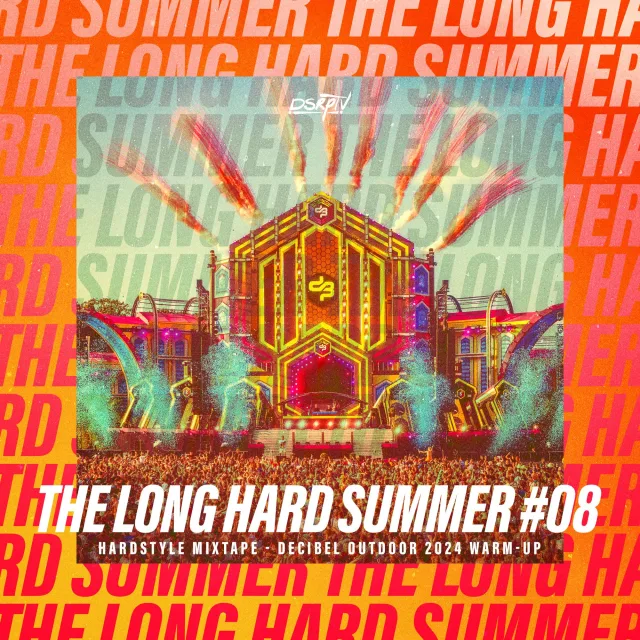 Artwork: Decibel Outdoor 2024 Warm-up - The Long Hard Summer #08