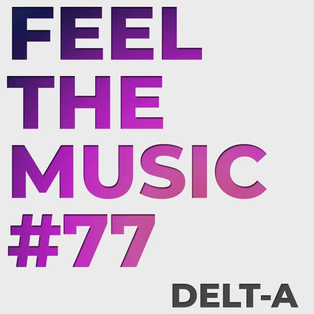 Artwork: Delt-A - Feel The Music - (Nu-)Metal Vocals #77