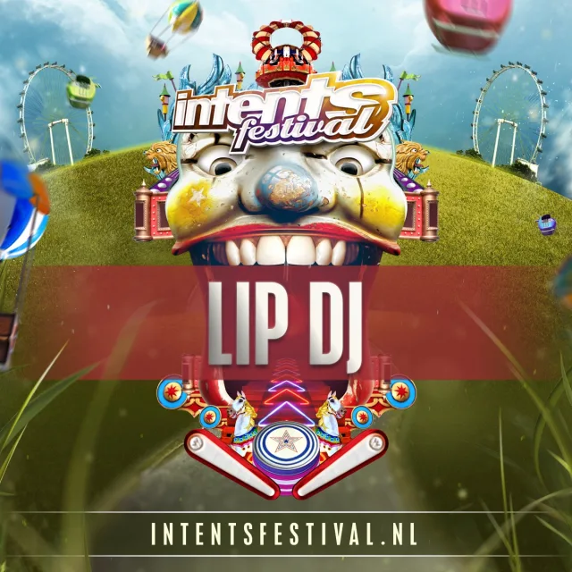 Artwork: Lip DJ @ Intents Festival 2015