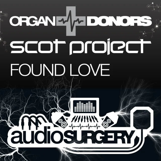 Cover: Organ Donors & Scot Project - Found Love