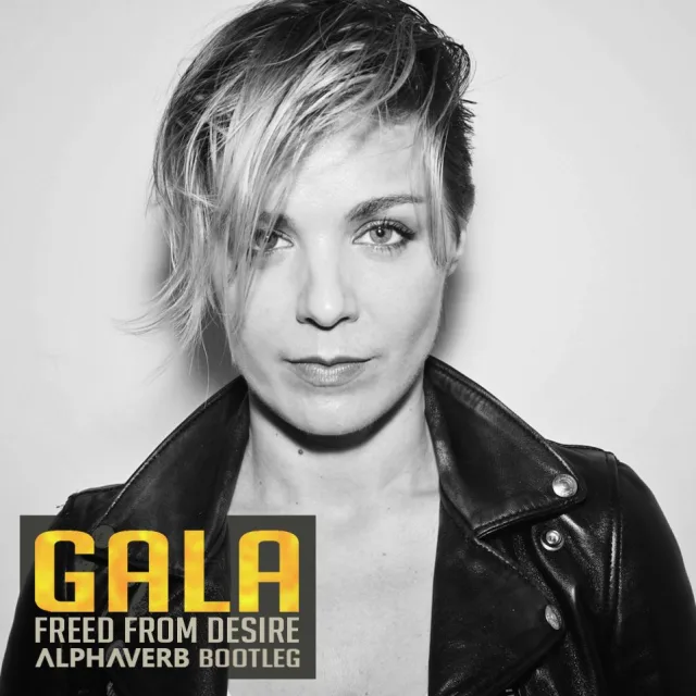 Cover: Gala - Freed From Desire (Alphaverb Bootleg)