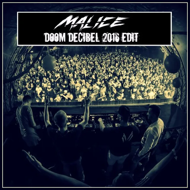 Cover: Malice - Doom (Decibel 2016 Edit)