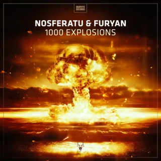 Cover: Nosferatu & Furyan - 1000 Explosions