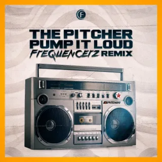 Cover: The Pitcher - Pump It Loud (Frequencerz Remix)