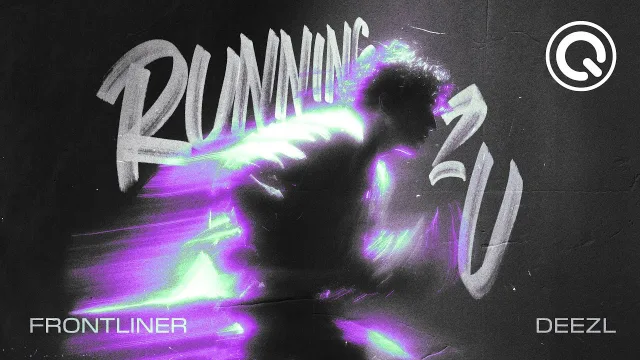 Cover: Frontliner & DEEZL - Running 2 You
