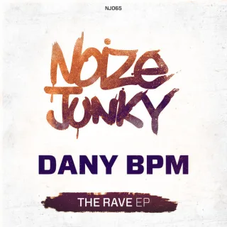 Cover: Dany BPM - The Rave EP
