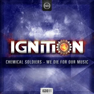 Cover: Chemical Soldiers - We Die For Our Music