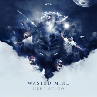 Cover: Wasted Mind - Here We Go