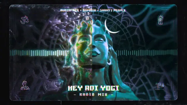 Cover: Audiofreq x Somnia x Shanti People - Hey Adi Yogi