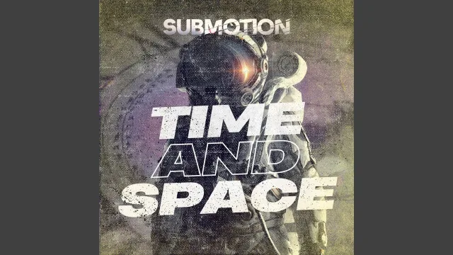 Cover: Submotion - Time and Space
