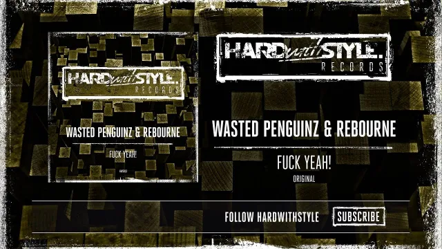 Cover: Wasted Penguinz & Rebourne - Fuck Yeah!