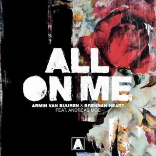 Cover: Armin van Buuren & Brennan Heart ft. Andreas Moe - All Of Me