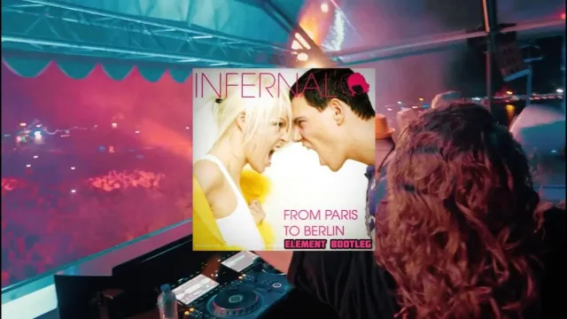 Cover: Infernal - From Paris to Berlin (Element Bootleg)