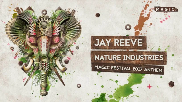 Cover: Jay Reeve - Nature Industries (Magic Festival 2017 anthem)