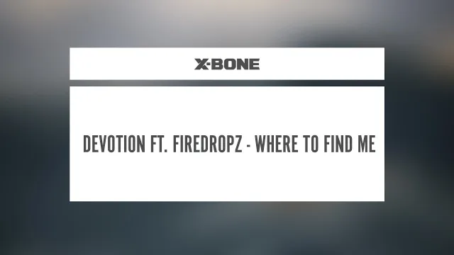 Cover: Devotion ft. Firedropz - Where To Find Me
