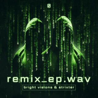 Cover: Bright Visions & Strixter - remix_ep.wav