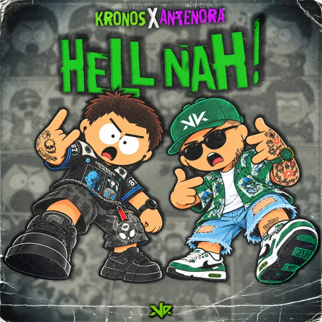 Cover: Kronos & Antenora - HELL NAH!
