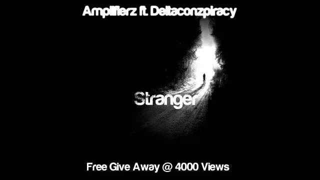 Cover: [Free Release] Amplifierz ft Deltaconzpiracy - Stranger