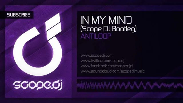 Cover: Antiloop - In My Mind (Scope DJ Bootleg)
