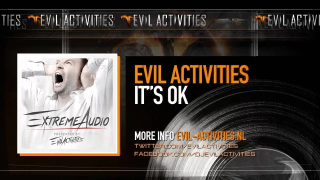 Cover: Evil Activities - It's Ok (Extreme Audio Album Preview)