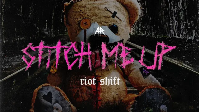 Cover: Riot Shift - STITCH ME UP