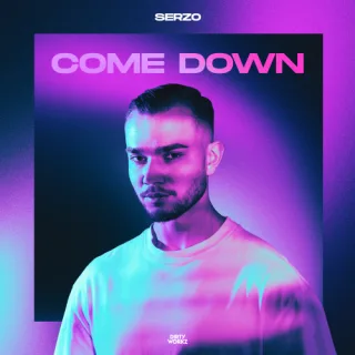 Cover: Serzo - Come Down