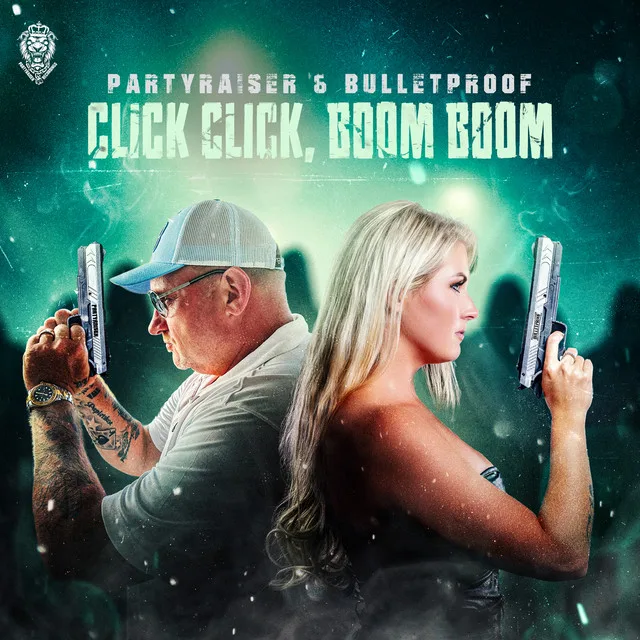 Cover: Partyraiser & Bulletproof - Click Click, Boom Boom