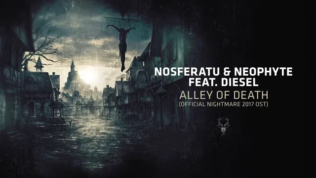 Cover: Nosferatu & Neophyte feat. MC Diesel - Alley of Death (Official Nightmare 2017 Anthem)